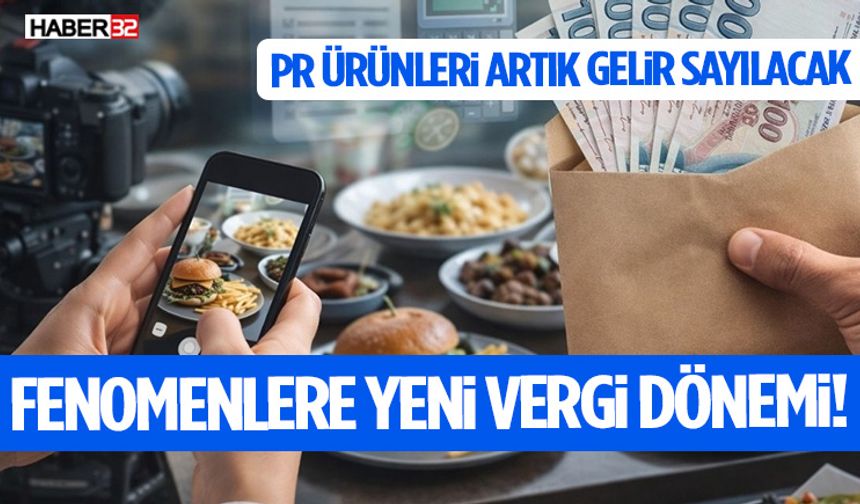 Fenomenlere Yeni Vergi Dönemi! PR Ürünleri Artık Gelir Sayılacak