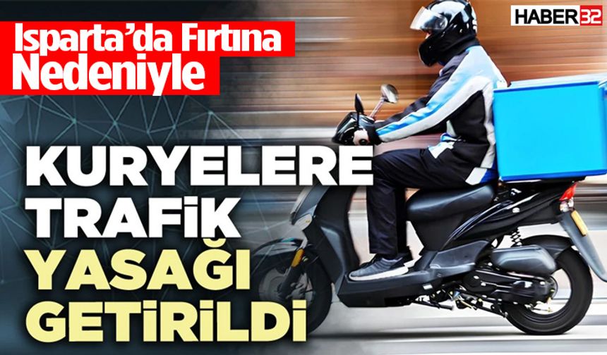 Isparta’da Motosiklet ve Scooterlara Geçici Yasak Getirildi!