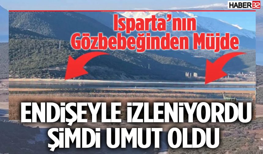 Eğirdir Gölü Birleşti Yeniden Umut Doğdu!