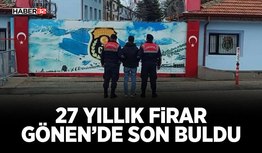 27 Yıllık Firar Gönen’de Son Buldu