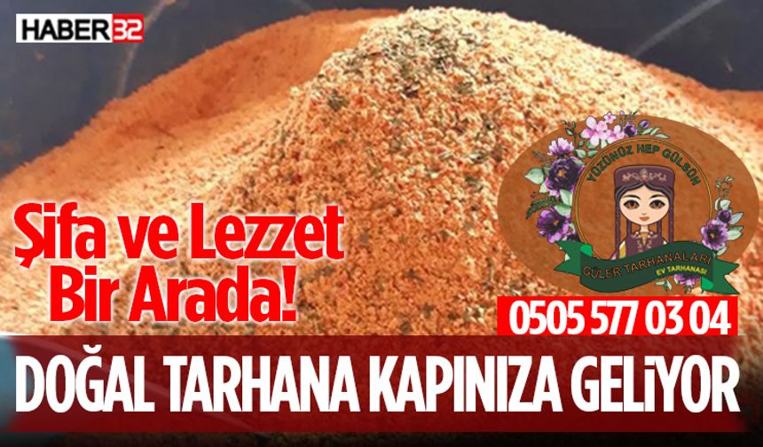 Doğal Tarhana Kapınıza Geliyor!