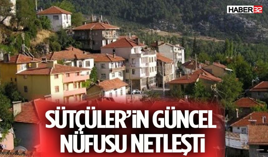 Sütçüler’in 2025 Nüfusu Belli Oldu