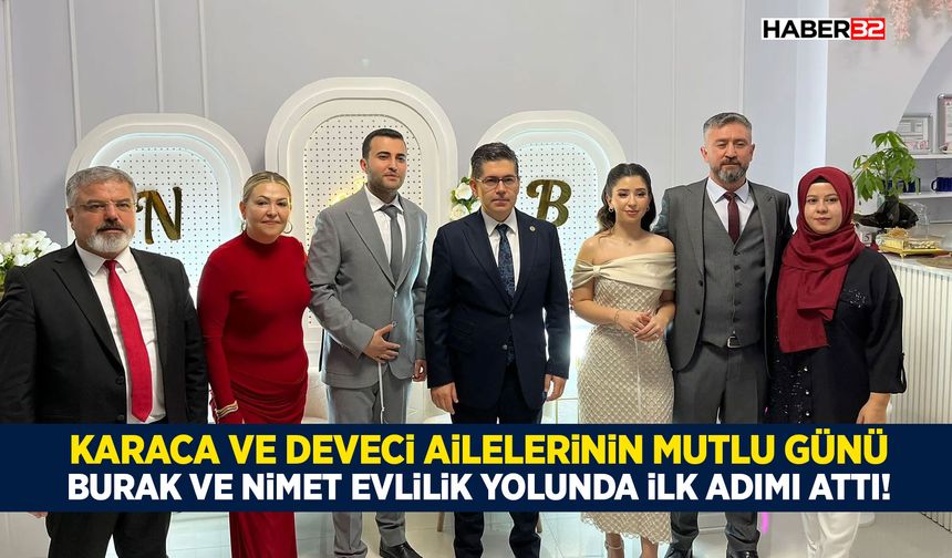 Karaca ve Deveci Ailelerinin Mutlu Günü
