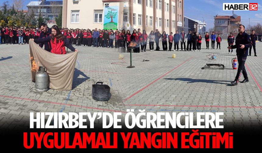 Hızırbey’de Öğrencilere Uygulamalı Yangın Eğitimi