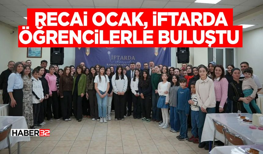 Recai Ocak, iftarda öğrencilerle buluştu