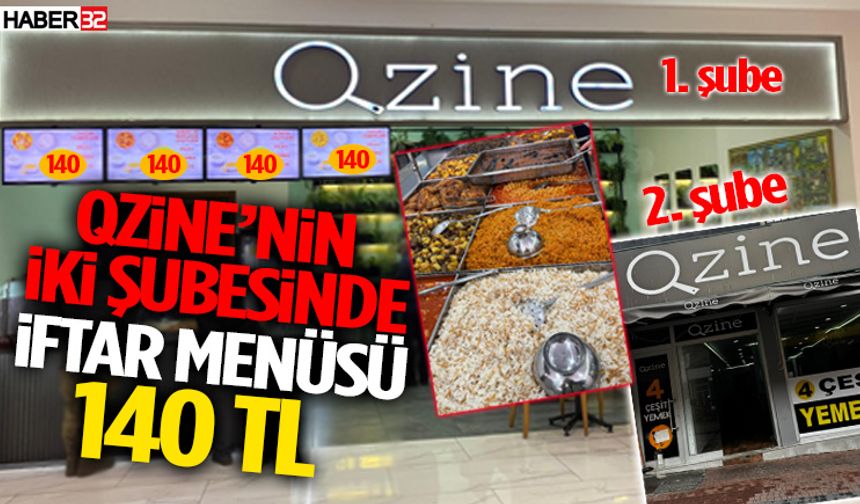 Qzine İftar Menüsü Sadece Ve Sadece 140 TL