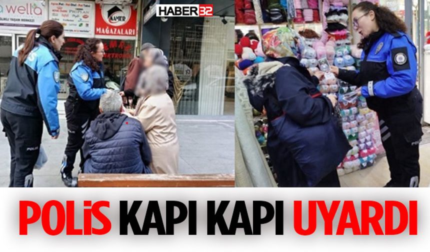 Isparta’da Güvenlik Seferberliği! Polis Kapı Kapı Uyardı