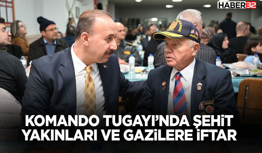 Komando Tugayı’nda Şehit Yakınları ve Gazilere İftar