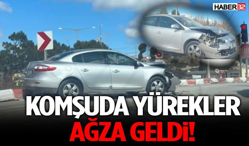 Komşuda Yürekler Ağza Geldi!