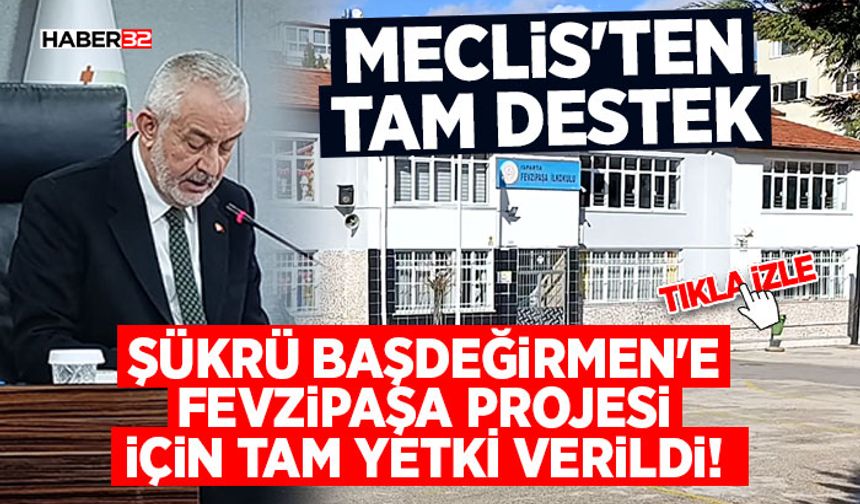 Şükrü Başdeğirmen'e Fevzipaşa Projesi İçin Tam Yetki Verildi!