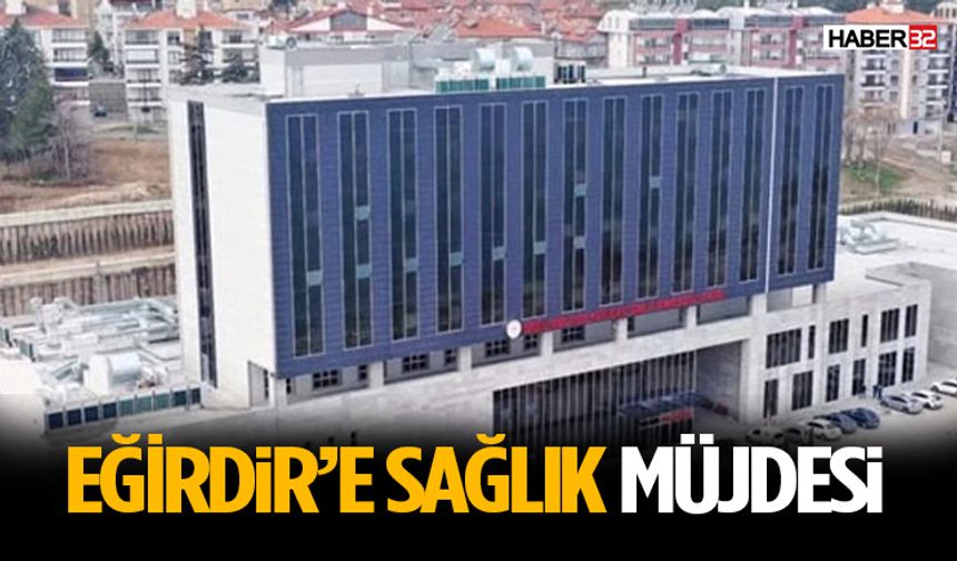 Eğirdir’de Aylar Sonra Beklenen Haber Geldi