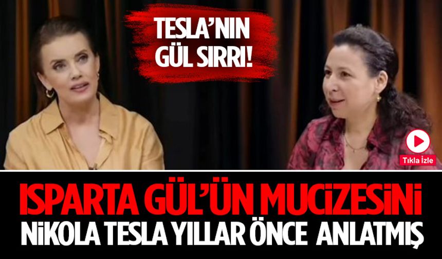 Yıllar Sonra Ortaya Çıktı: Tesla’nın Gül Sırrı