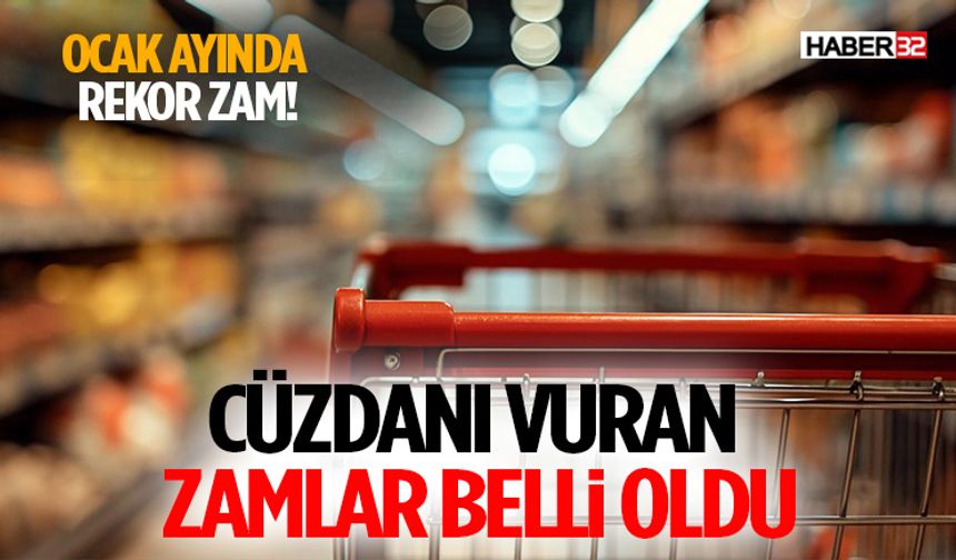 Cüzdanı Vuran Zamlar Belli Oldu! İşte Ocakta En Çok Artan ve Düşen Ürünler