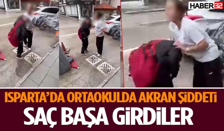 Isparta’da Ortaokulda Akran Şiddeti Saç Başa Girdiler