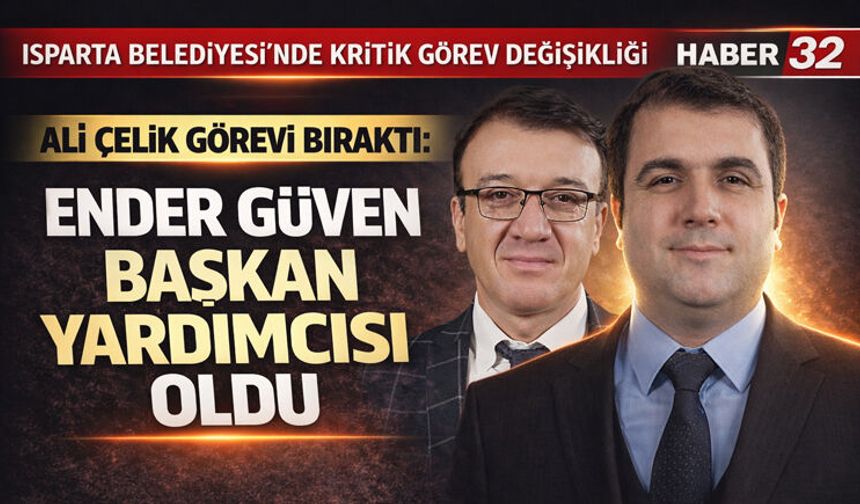 Isparta Belediyesi’nde Başkan Yardımcısı Değişti!