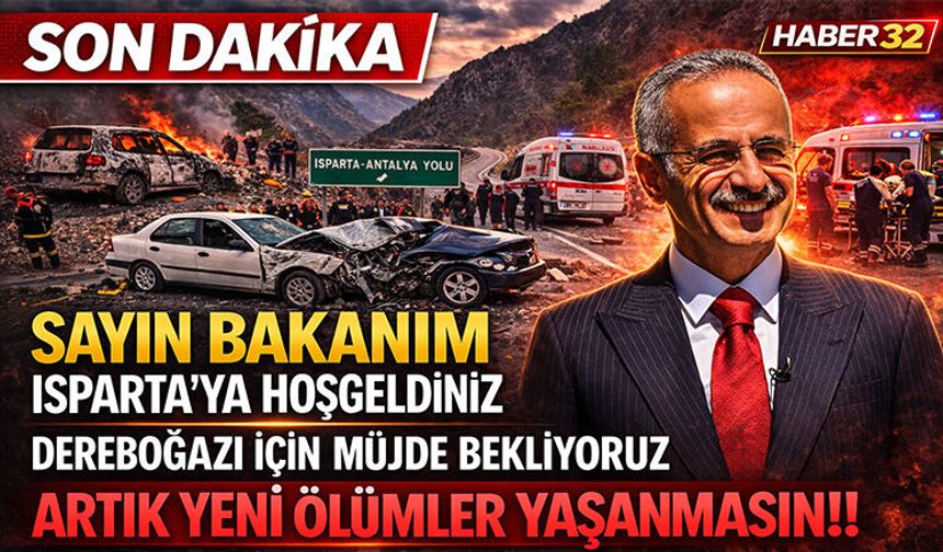 Türkiye’nin En Tehlikeli Yollarından Biri: Isparta’dan Bakan’a Duble Yol Çağrısı