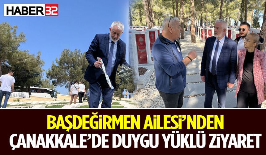 Başdeğirmen Ailesi’nden Çanakkale’de Duygu Yüklü Ziyaret