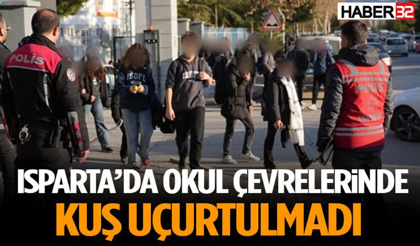 Isparta’da Okul Çevrelerinde Kuş Uçurtulmadı