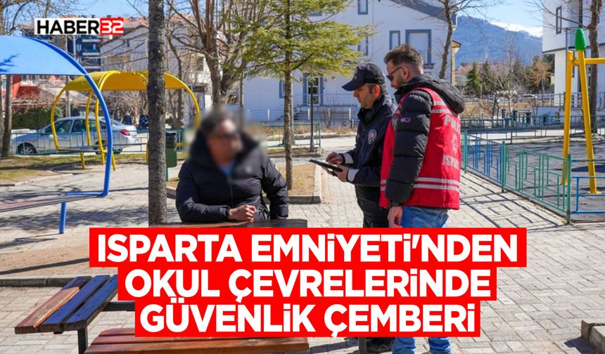 Isparta Emniyeti'nden Okul Çevrelerinde Güvenlik Çemberi