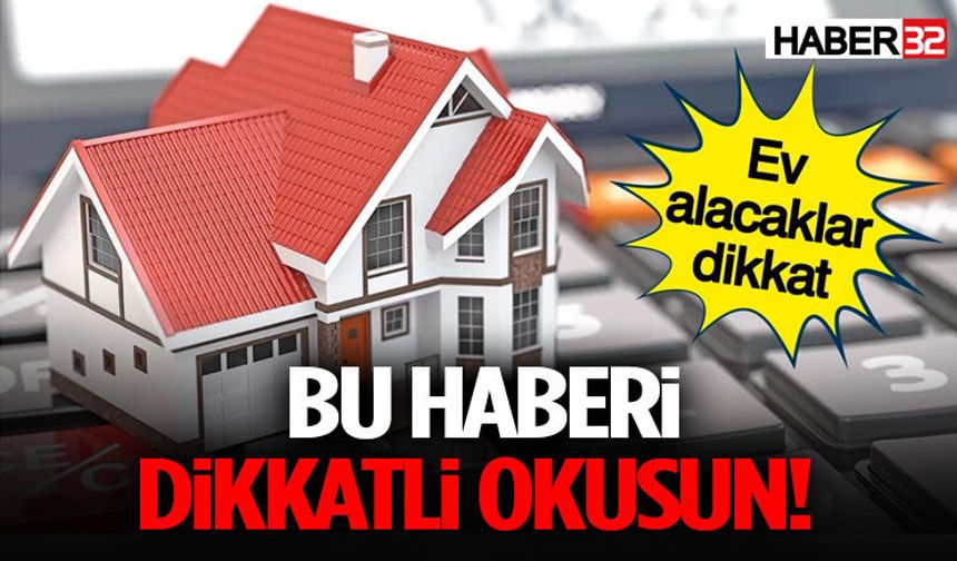 Konut Alacaklar Dikkat Bu Haberi Dikkatli Okusun