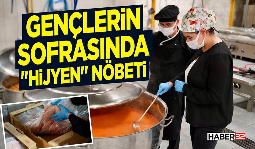 Gençlerin Sofrasında "Hijyen" Nöbeti