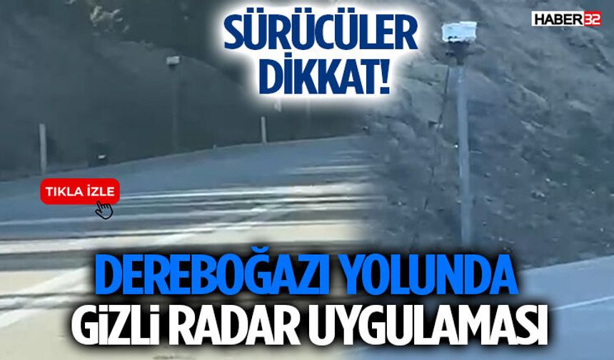 Sürücüler Dikkat: Antalya-Isparta Dereboğazı Yolunda Gizli Radar Uygulaması