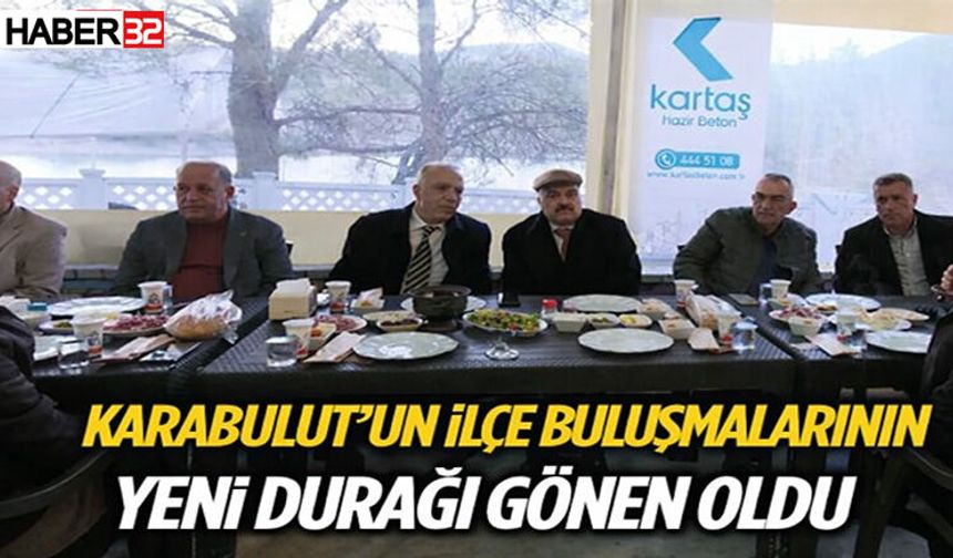Karabulut’un ilçe buluşmalarının yeni durağı Gönen oldu