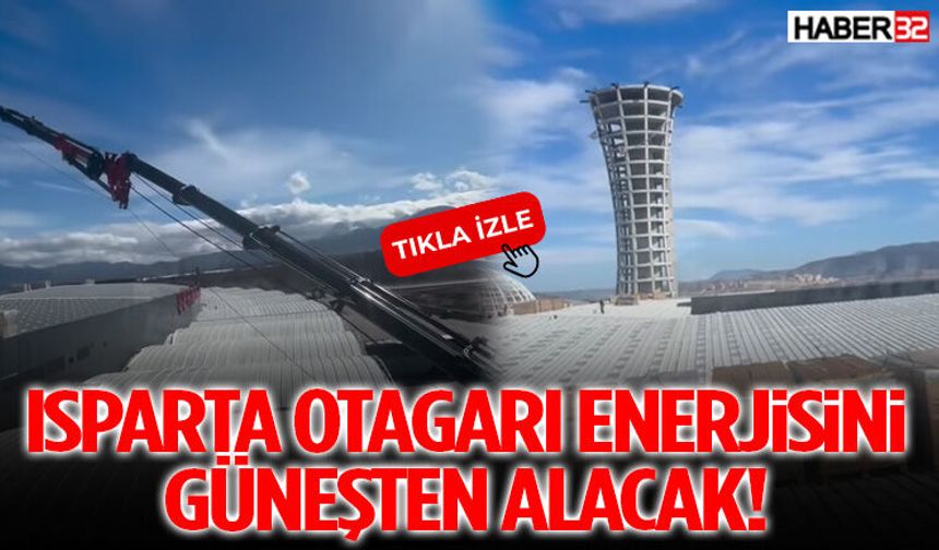 Isparta Otagarı Enerjisini Güneşten Alacak