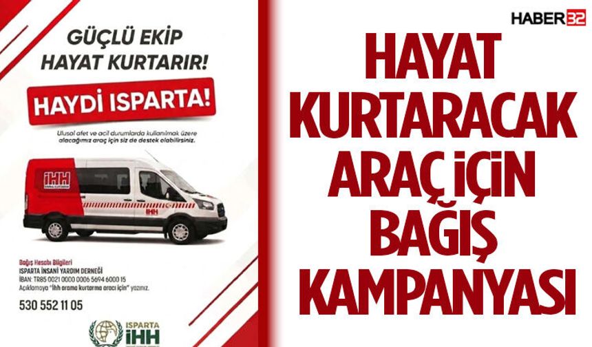 Isparta İHH’dan Arama Kurtarma Çalışmaları İçin Araç Destek Kampanyası