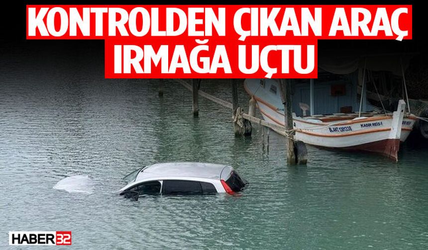 Antalya'da kontrolden çıkan otomobil ırmağa uçtu