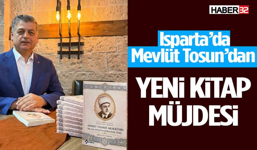 Isparta’da Mevlüt Tosun’dan Yeni Kitap Müjdesi