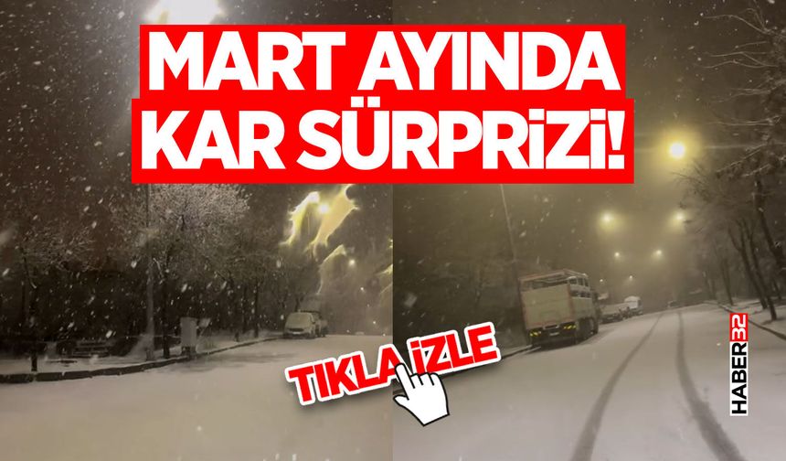 Mart Ayında Kar Sürprizi!