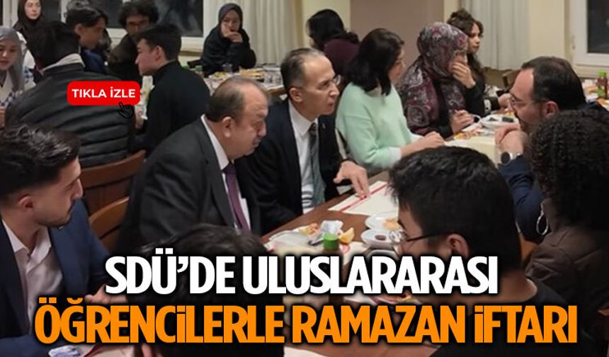SDÜ’de Uluslararası Öğrencilerle Ramazan İftarı