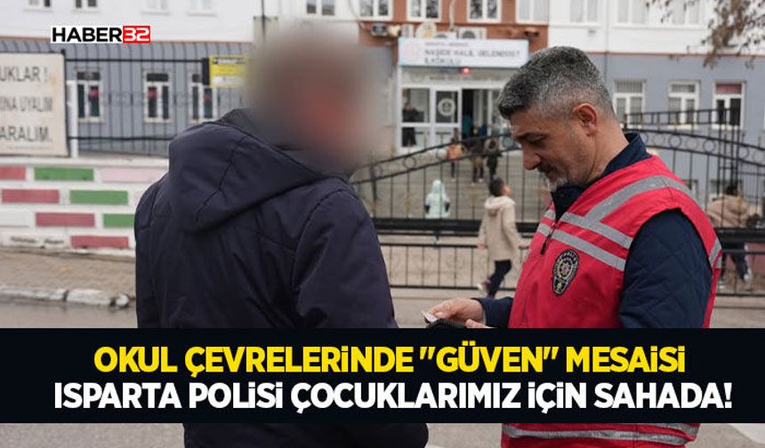 Okul Çevrelerinde "Güven" Mesaisi