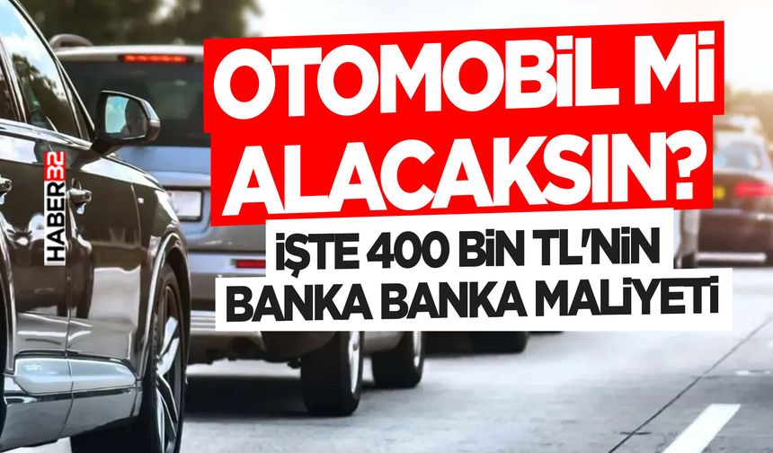 İşte 400 Bin TL'nin Banka Banka Maliyeti!