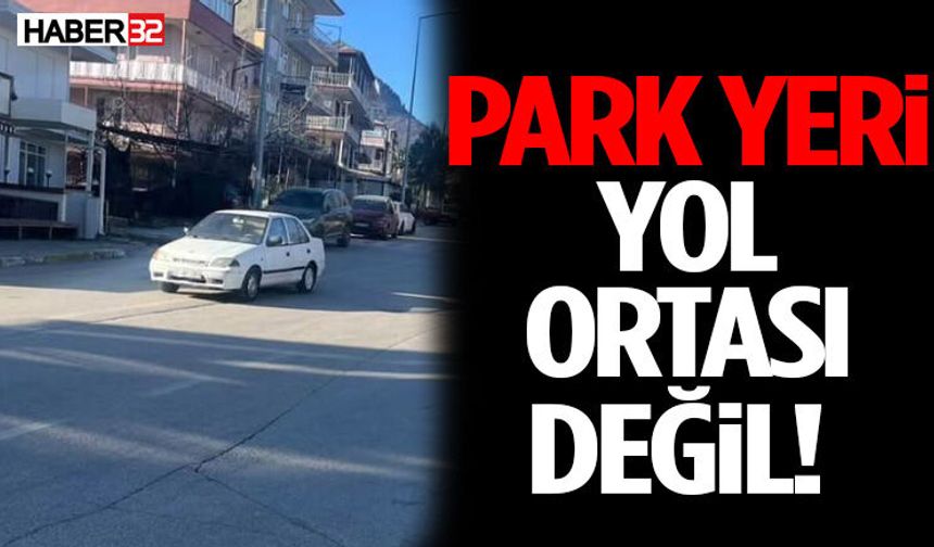 Yolun Ortasına Aracını Park Etti Vatandaşı Çıldırttı