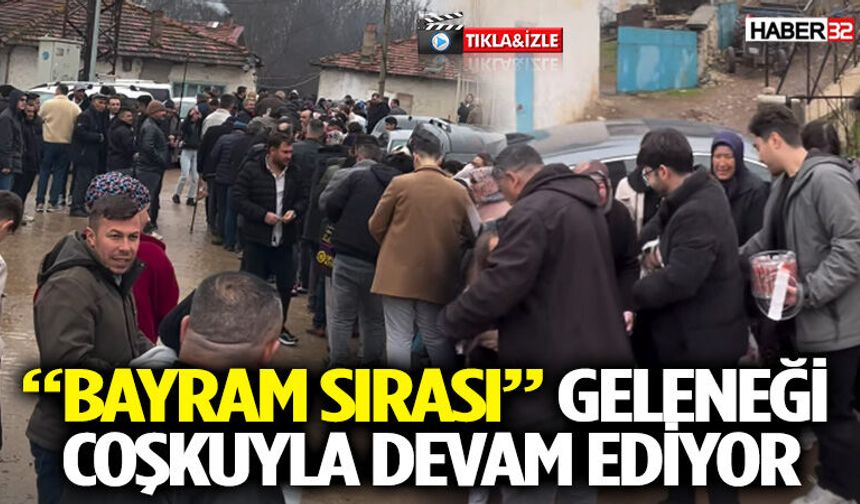 200 Yıllık Gelenek Yaşatılıyor: Yuvalı Köyü’nde “Bayram Sırası” Coşkusu