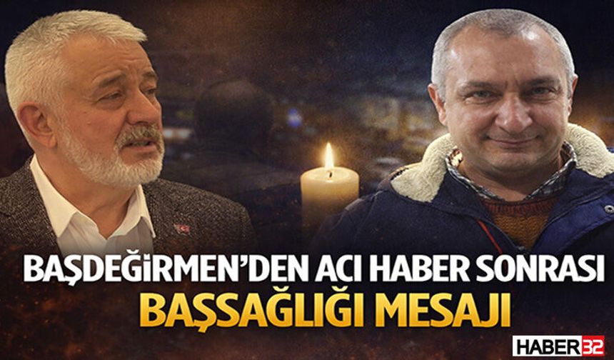 Başdeğirmen’den Acı Haber Sonrası Başsağlığı Mesajı