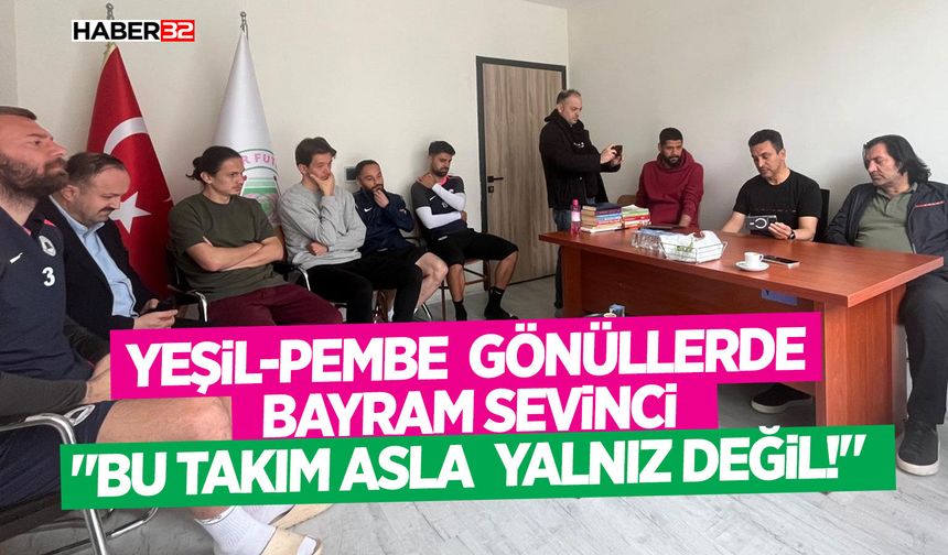 Yeşil-Pembe Gönüllerde Bayram Sevinci