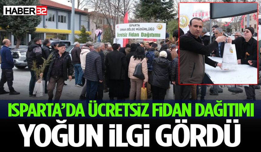 Isparta’da Ücretsiz Fidan Dağıtımı Yoğun İlgi Gördü