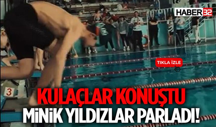 Kulaçlar Konuştu, Minik Yıldızlar Parladı!