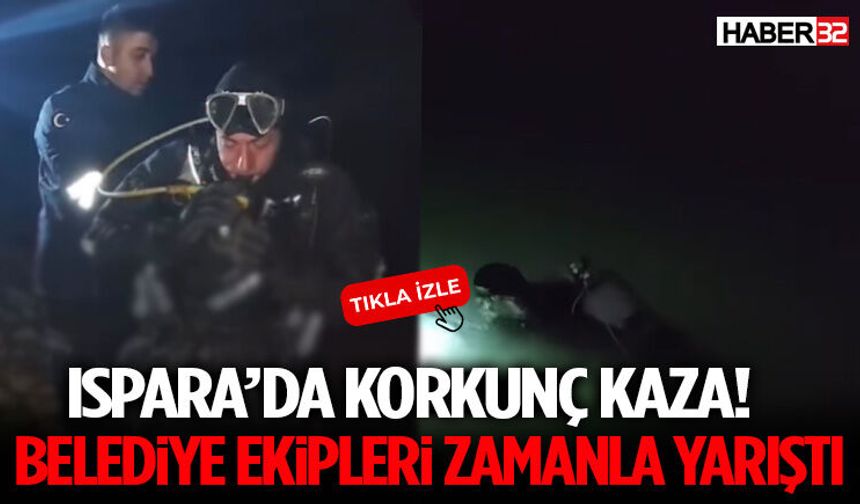 Isparta’da Korkunç Kaza! Belediye Ekipleri Zamanla Yarıştı