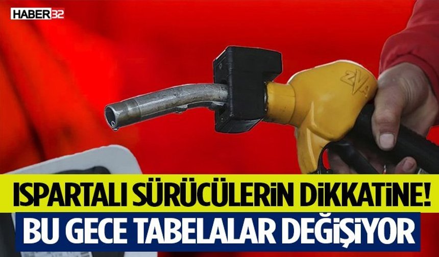 Ispartalı Sürücülerin Dikkatine! Bu Gece Tabelalar Değişiyor