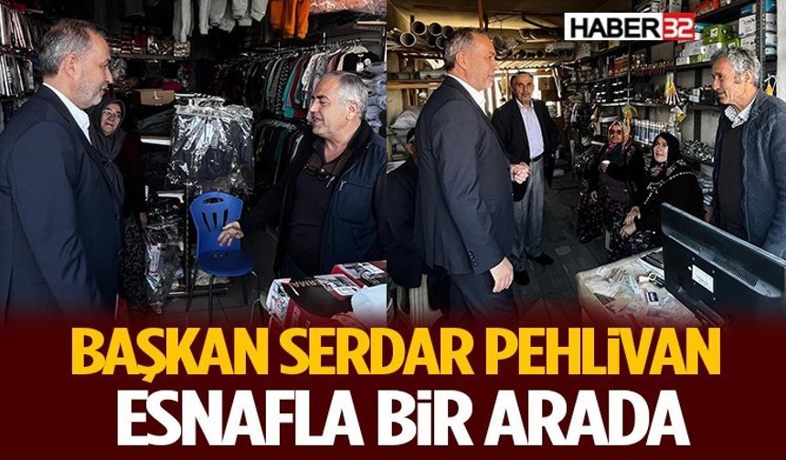 Serdar Pehlivan Esnafla Bir Arada