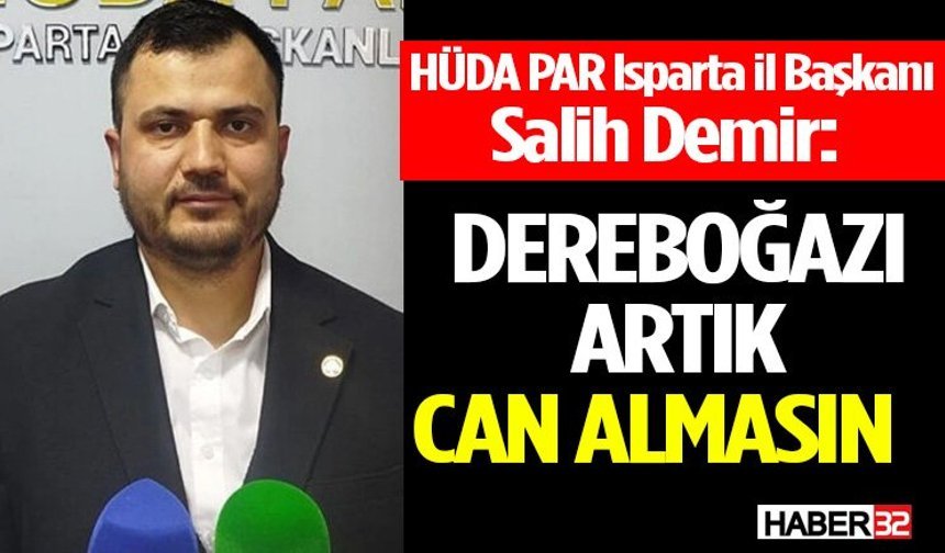 HÜDA PAR Isparta İl Başkanı Salih Demir’den Sert Sözler