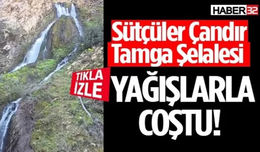 Sütçüler Çandır Tamga Şelalesi Yağışlarla Coştu!