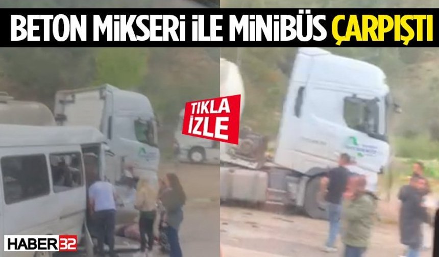 Yürekler Ağza Geldi Beton Mikseri İle Minibüs Çarpıştı