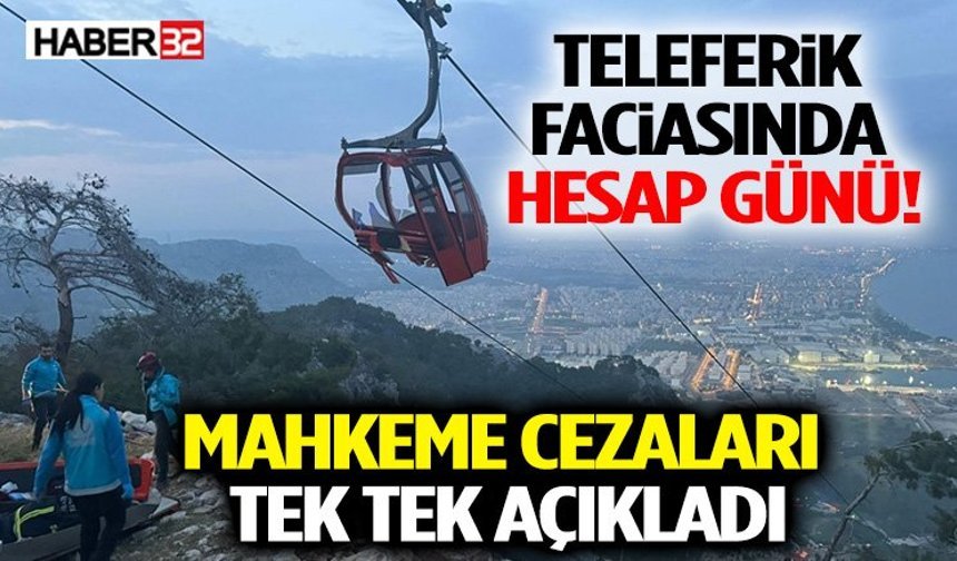 Antalya’daki Teleferik Faciası Davasında Karar Çıktı!