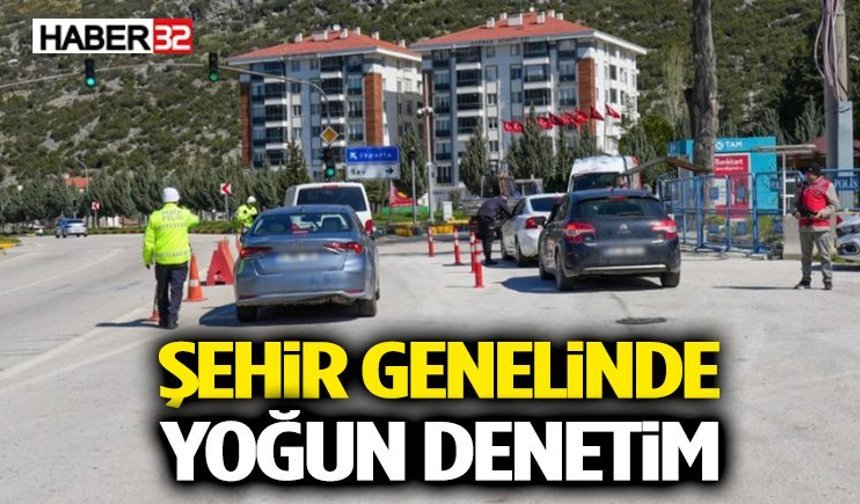 Şehir Genelinde Yoğun Denetim