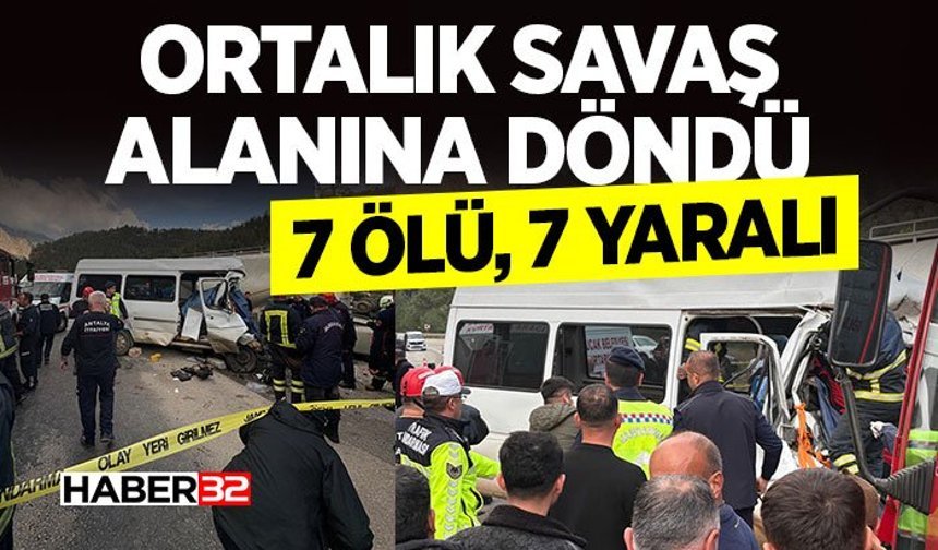 Ortalık Savaş Alanına Döndü: 7 Ölü, 7 Yaralı